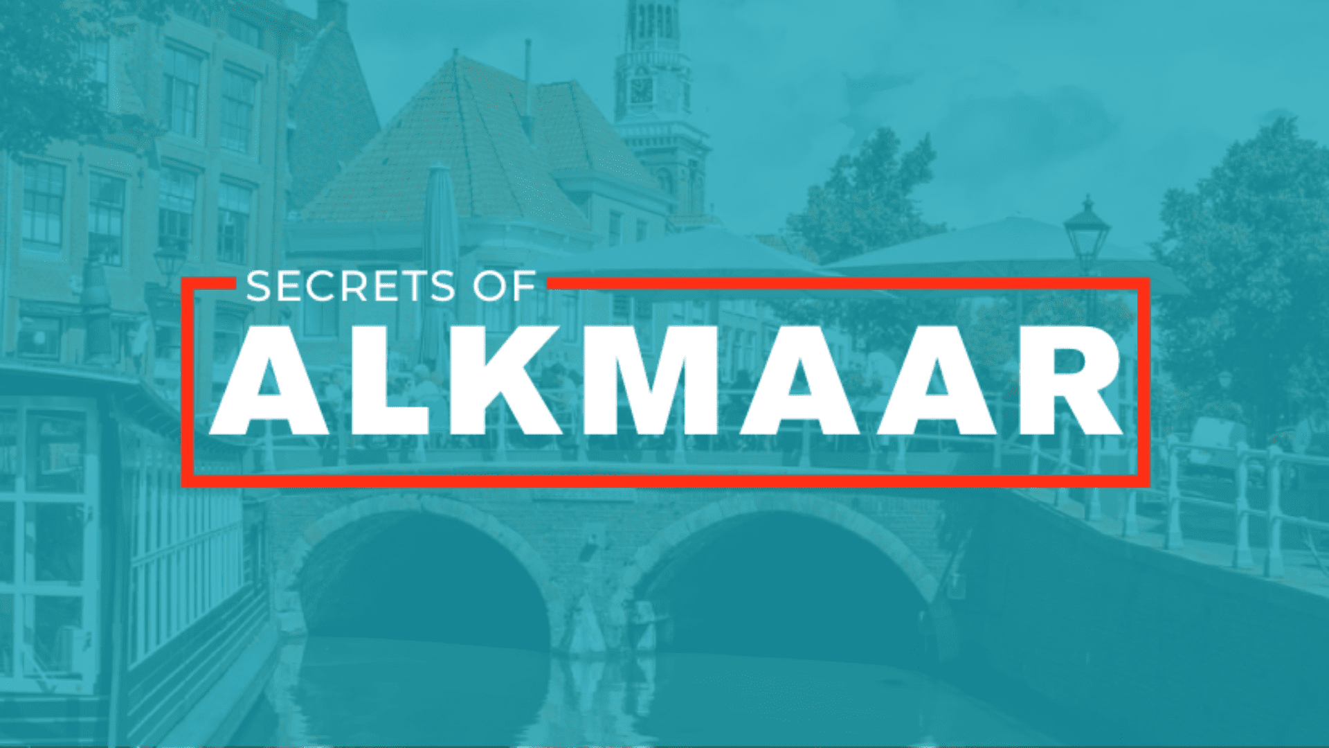 Secrets of ALKMAAR