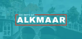 Secrets of ALKMAAR