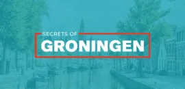 Secrets of GRONINGEN small